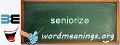 WordMeaning blackboard for seniorize